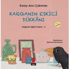 Kırmızı Kedi Yayınevi Karganın Eskici Dükkanı - Değerler Eğitimi Serisi