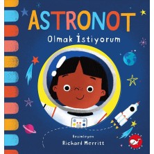 Beyaz Balina Yayınları Astronot Olmak İstiyorum