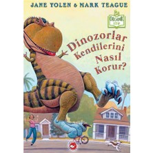 Beyaz Balina Yayınları Dinozorlar Kendilerini Nasıl Korur
