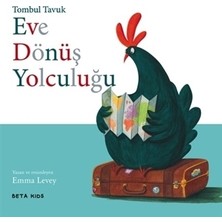 Beta Kids Tombul Tavuk Eve Dönüş Yolculuğu
