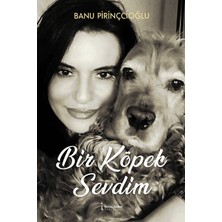 İkinci Adam Yayınları Bir Köpek Sevdim
