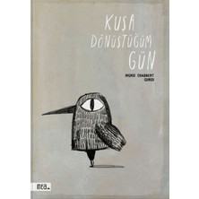 Mea Kitap Kuşa Dönüştüğüm Gün