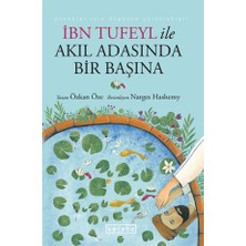 Ketebe Çocuk İbn Tufeyl İle Akıl Adasında Bir Başına