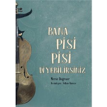 MEAV Yayıncılık Bana Pisi Pisi Diyebilirsiniz