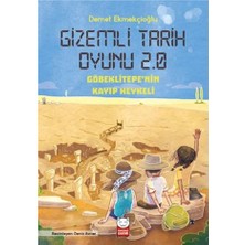 Gizemli Tarih Oyunu 2.0  - Göbeklitepe’nin Kayıp Heykeli - Demet Ekmekçioğlu