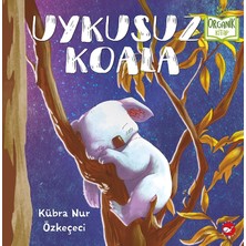 Beyaz Balina Yayınları Uykusuz Koala