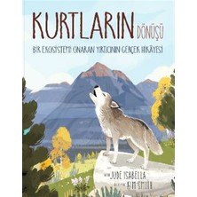 MEAV Yayıncılık Kurtların Dönüşü - Bir Ekosistemi Kurtaran Yırtıcı