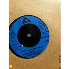 Plakantik Aretha Franklin & George Benson - Love All The Hurt Away 7" Plak - 1981 Uk Press (Arıst 428)