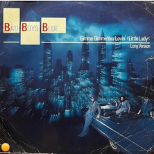 Plakantik Bad Boys Blue - Gimme Gimme Your Lovin' (Little Lady)