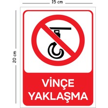 Mayeka Metal Vinçe Yaklaşma 15X20 cm Uyarı Iş Güvenliği Levhası