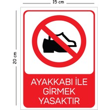 Mayeka Metal Ayakkabı Ile Girmek Yasaktır 15X20 cm Uyarı Iş Güvenliği Levhası
