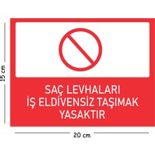 Mayeka Metal Saç Levhaları Iş Eldivensiz Taşımak Yasaktır 15X20 cm Uyarı Iş Güvenliği Levhası