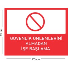 Mayeka Metal Güvenlik Önlemlerini Almadan Işe Başlama 15X20 cm Uyarı Iş Güvenliği Levhası