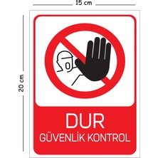 Mayeka Metal Dur Güvenlik Kontrol 15X20 cm Uyarı Iş Güvenliği Levhası