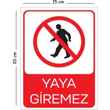 Mayeka Metal Yaya Giremez 15X20 cm Uyarı Iş Güvenliği Levhası