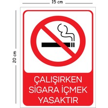 Mayeka Metal Çalışırken Sigara Içmek Yasaktır 15X20 cm Uyarı Iş Güvenliği Levhası