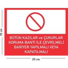 Mayeka Metal Bütün Kazılar ve Çukurlar Koruma Bantı Ile Çevrilmeli 15X20 cm Uyarı Iş Güvenliği Levhası