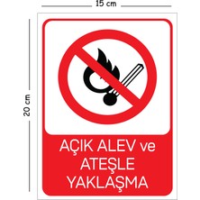 Mayeka Metal Açık Alev ve Ateşle Yaklaşma 15X20 cm Uyarı Iş Güvenliği Levhası