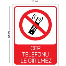Mayeka Metal Cep Telefonu Ile Girilmez 15X20 cm Uyarı Iş Güvenliği Levhası