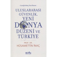 Bilge Kültür Sanat Yayınları Uluslararası Güvenlik, Yeni Dünya Düzeni ve Türkiye