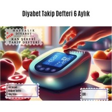 Ne Verelim Size Diyabet Ölçüm Takip Çizelgesi Defteri A Kalite Özel Tasarım 6 Aylık A6 Boyut Yüksek Motiveli