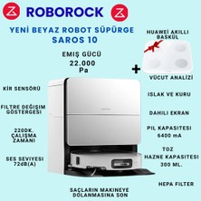 Roborock Saros 10 Akıllı Robot Süpürge + Huawei Vücut Analiz Akıllı Baskül Hediye
