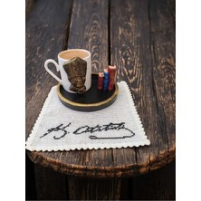 Rivelcandle Atatürk Temalı Özel Tasarım Kahve Fincanı, Tepsi ve Etamin Peçete Seti