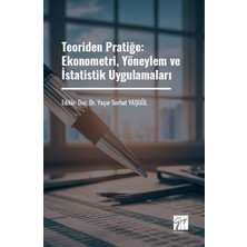 Gazi Kitabevi Teoriden Pratiğe: Ekonometri, Yöneylem ve Istatistik Uygulamaları