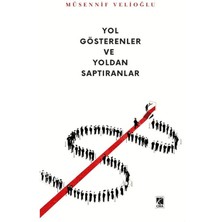 Çıra Yayınları Yol Gösterenler ve Yoldan Saptıranlar