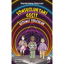 Eksik Parça Yayınları Sonsuzluktaki Geçit / Gızemli Yolculuk