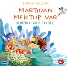 Bigelal Martıdan Mektup Var 2 Denizdeki Gizli Tehlike