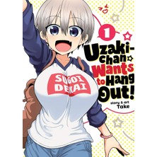 Seven Seas Uzaki-Chan Wants To Hang Out! Vol. 1