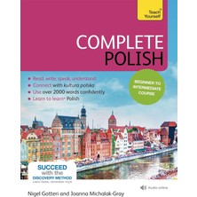 Teach Yourself Complete Polish Beginner To Intermediate Course: Learn To Read, Write, Speak And Understand A New La