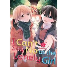 Kodansha Comics I Can't Say No To The Lonely Girl 5