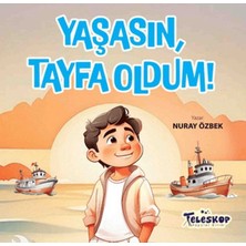 Teleskop Yaşasın Tayfa Oldum
