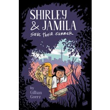 Dial Books Shirley And Jamila Save Their Summer
