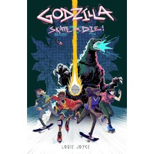 IDW Publishing Godzilla: Skate Or Die