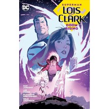 DC Comics Superman: Lois And Clark: Doom Rising