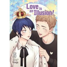 Seven Seas Love Is An Illusion! Vol. 5