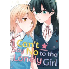 Kodansha Comics I Can't Say No To The Lonely Girl 3
