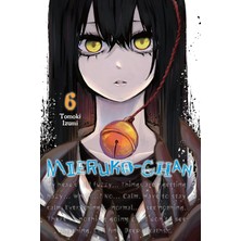 Yen Press Mieruko-Chan, Vol. 6: Volume 6