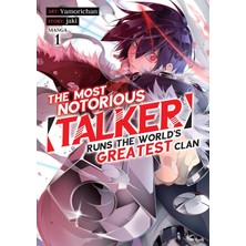 Seven Seas The Most Notorious Talker Runs The World's Greatest Clan (Manga) Vol. 1
