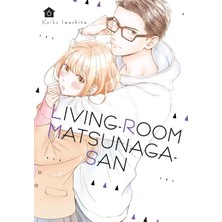 Kodansha Comics Living-Room Matsunaga-San 6