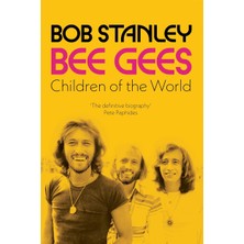 Bee Gees: Children Of The World: A Times Book Of The Year