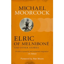 Gollancz Elric Of Melniboné And Other Stories (Kapak Değişebilir)