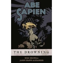 Dark Horse Abe Sapien Volume 1: The Drowning