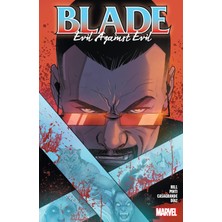 Marvel Universe Blade Vol. 2: Evil Against Evil