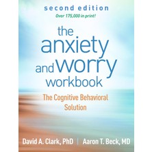 Guilford Publications The Anxiety And Worry Workbook: The Cognitive Behavioral Solution
