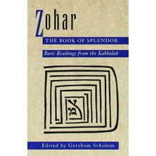 Zohar: The Book Of Splendor: Basic Readings From The Kabbalah