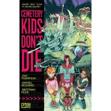 Oni Press Cemetery Kids Don't Die Vol. 1